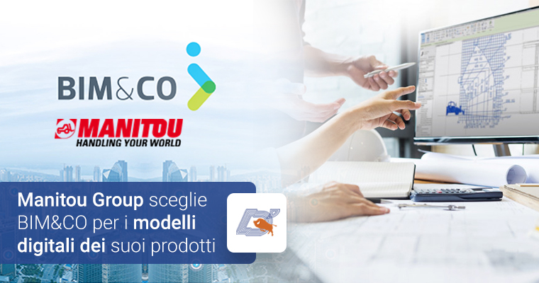 Manitou Group sceglie BIM&CO per i modelli digitali dei suoi prodotti