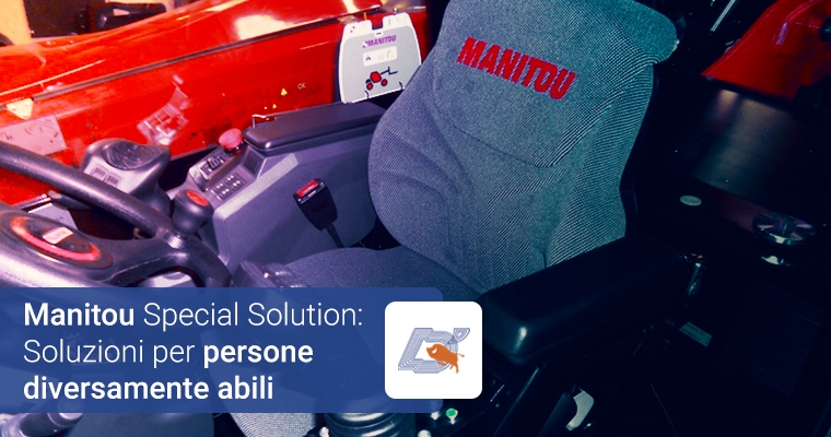 Manitou Special Solution: Soluzioni per persone diversamente abili