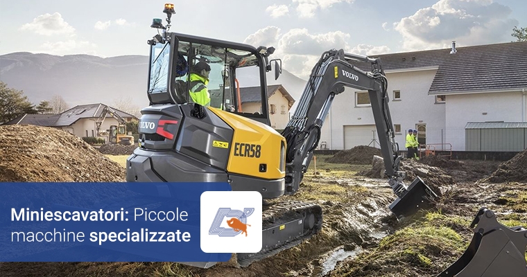 Miniescavatori: Piccole macchine specializzate
