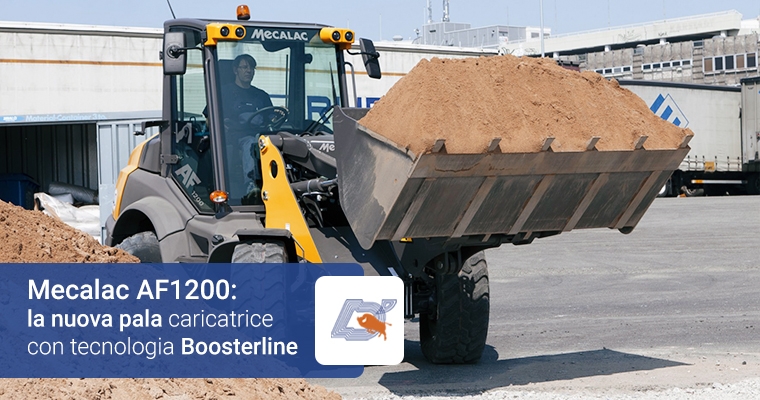 Mecalac AF1200: la pala caricatrice con tecnologia Boosterline