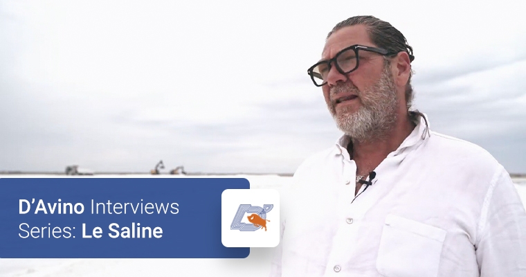 D’Avino Interviews Series: Le Saline