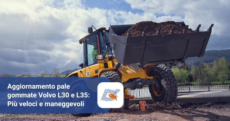Aggiornamento pale gommate Volvo L30 e L35: Più veloci e maneggevoli
