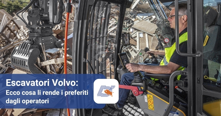 Escavatori Volvo Ecco cosa li rende i preferiti dagli operatori