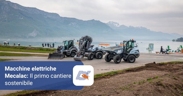 Macchine elettriche Mecalac: Il primo cantiere sostenibile