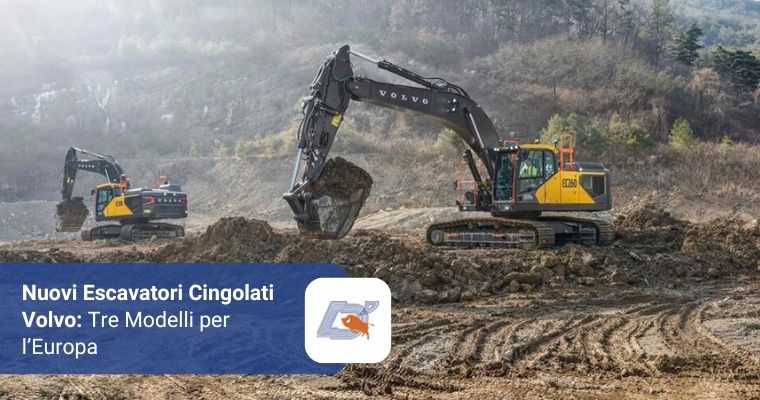 Nuovi Escavatori Cingolati Volvo: Tre Modelli per l’Europa