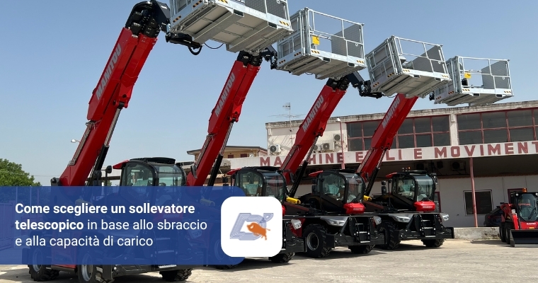 Come Scegliere un Sollevatore Telescopico in Base allo Sbraccio e alla Capacità di Carico