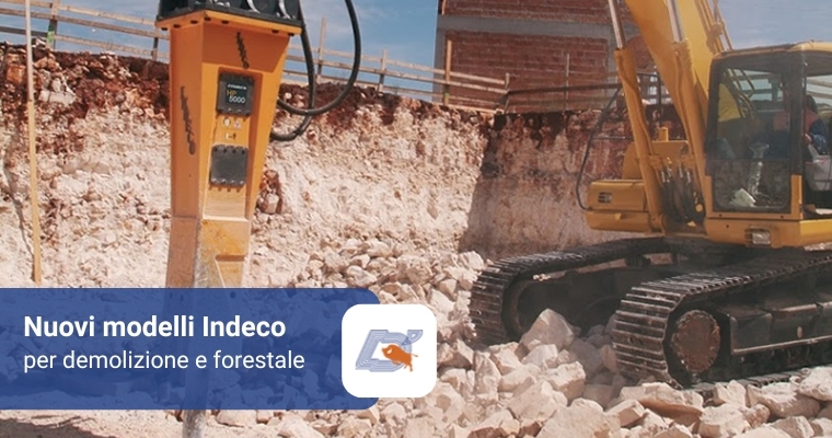 Nuovi Modelli Indeco per Demolizione e Forestale