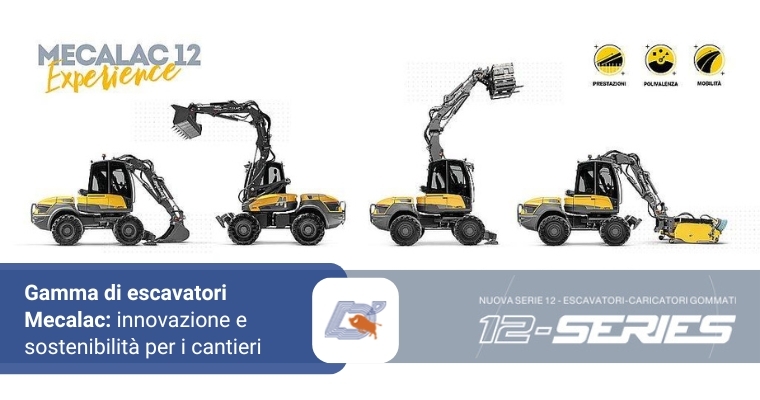 Gamma di Escavatori Mecalac: Innovazione e Sostenibilità per i Cantieri Moderni