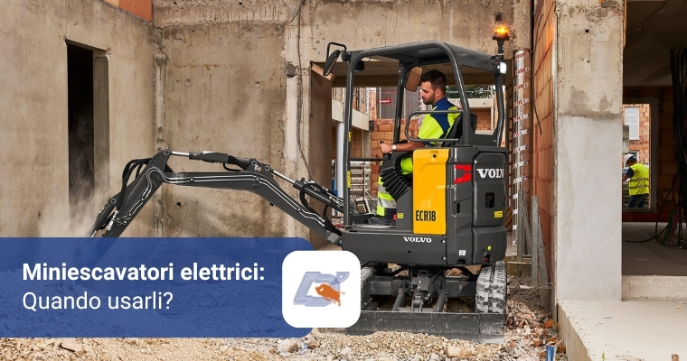 Miniescavatori elettrici: Quando usarli?