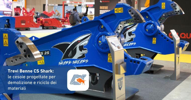 Trevi Benne CS Shark: le cesoie progettate per demolizione e riciclo dei materiali
