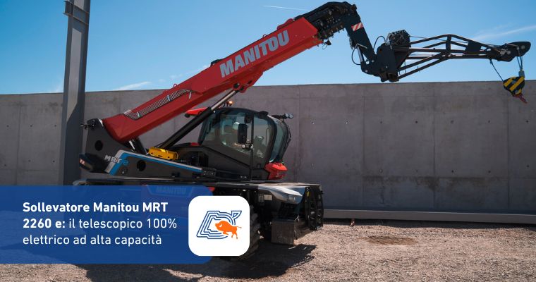 Sollevatore Manitou MRT 2260 e: il telescopico 100% elettrico ad alta capacità
