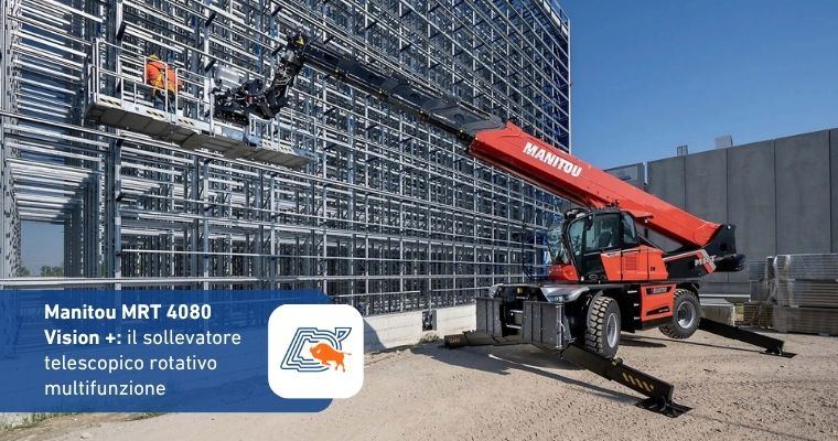 Manitou MRT 4080 Vision +: il sollevatore telescopico rotativo multifunzione